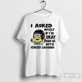 Classic Minion I Asked Myself Im Okay And We Both Started Laughing T Shirts Sweater