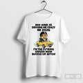 Classic Minion No One Is Driving Me Crazy In 2026 Im The Fucking Driver Now
