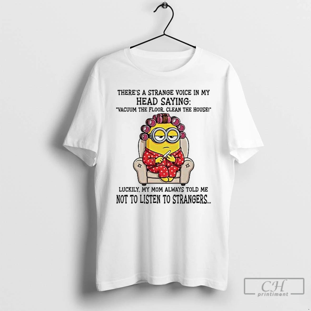 Classic Minion Theres A Strange Voice In My Head Saying Vacuum Floor Clean House