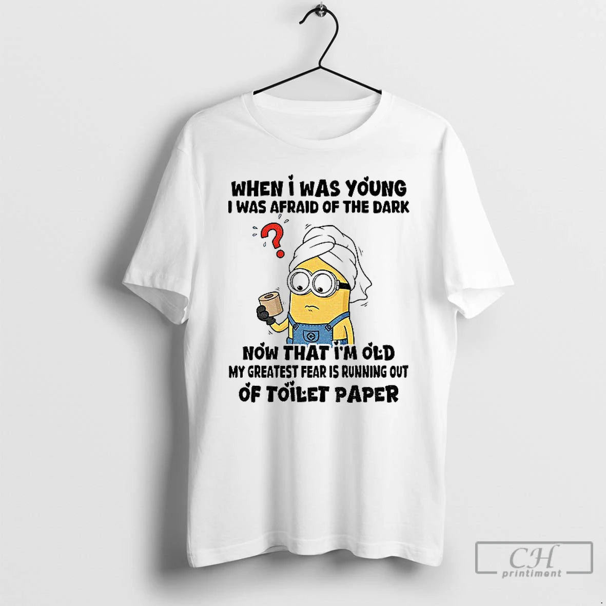 Classic Minion When I Was Young I Was Afraid Of The Dark Now That Im