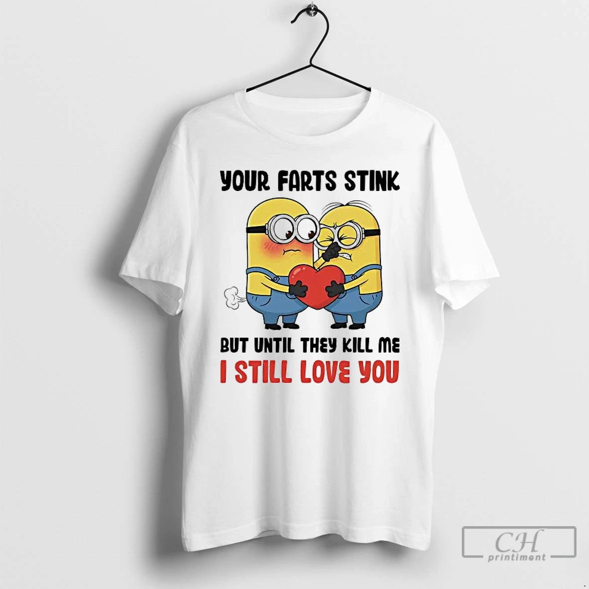 Classic Minion Your Farts Stink Until They Kill Me I Still Love You Christmas
