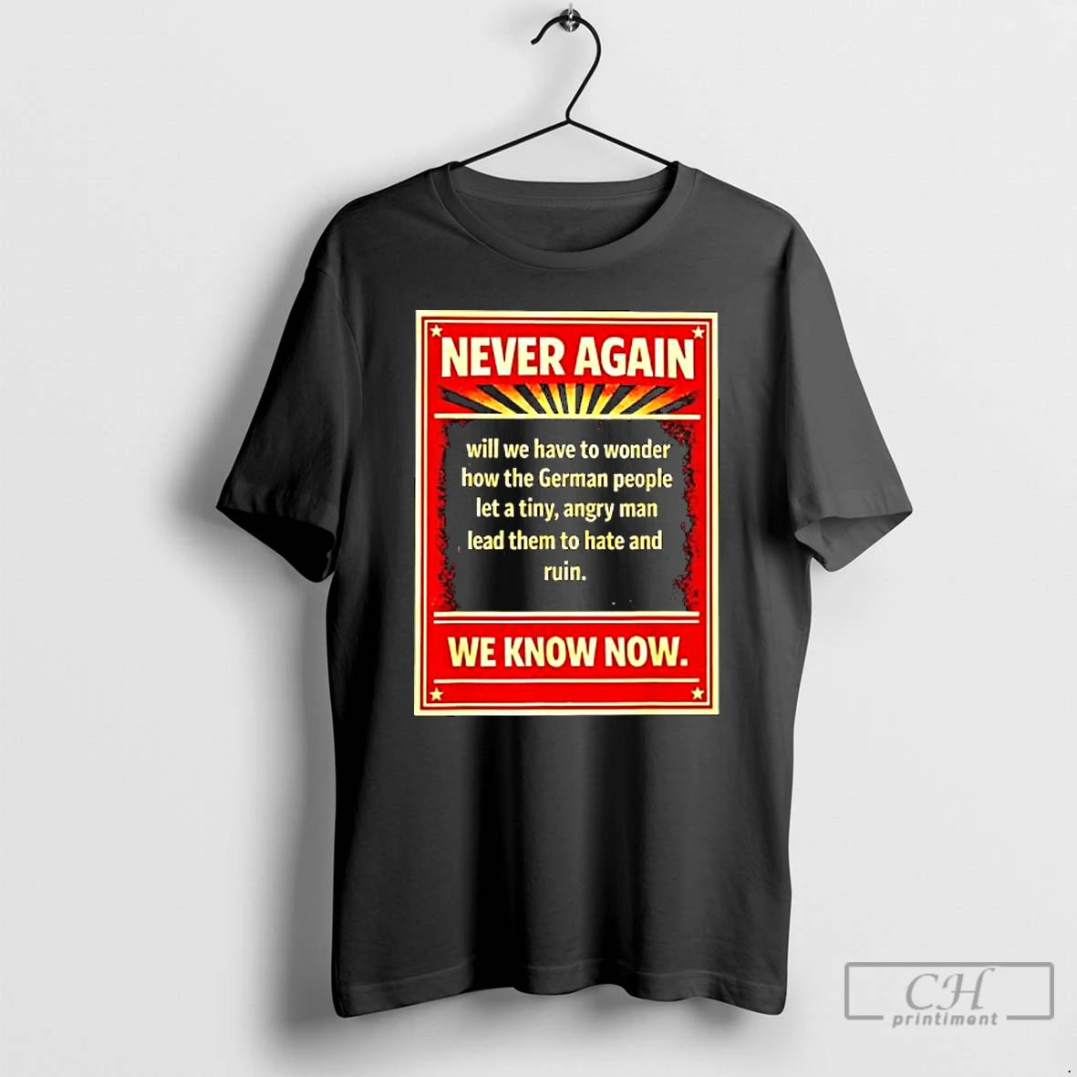 Classic Never Again Will We Have To Wonder How The German