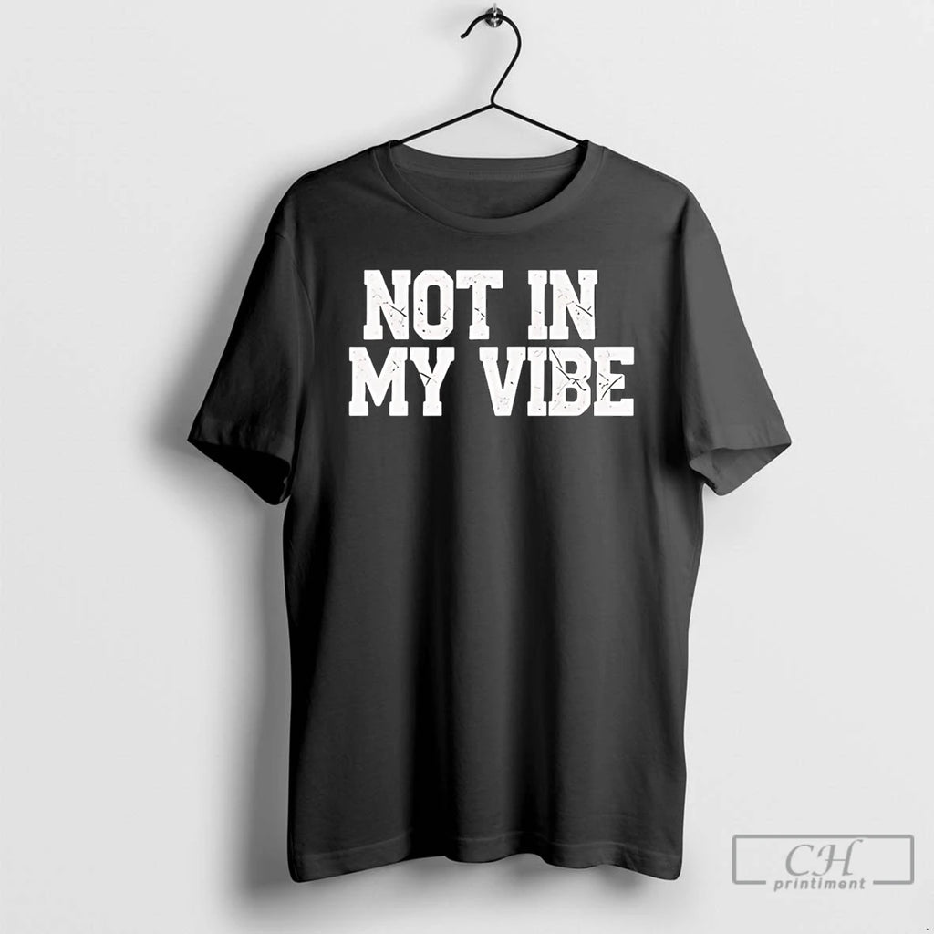 Classic Not In My Vibe Retro Distressed