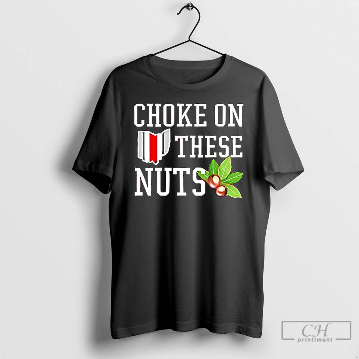 Classic Ohio Buckeyes Flag Choke On These Nuts