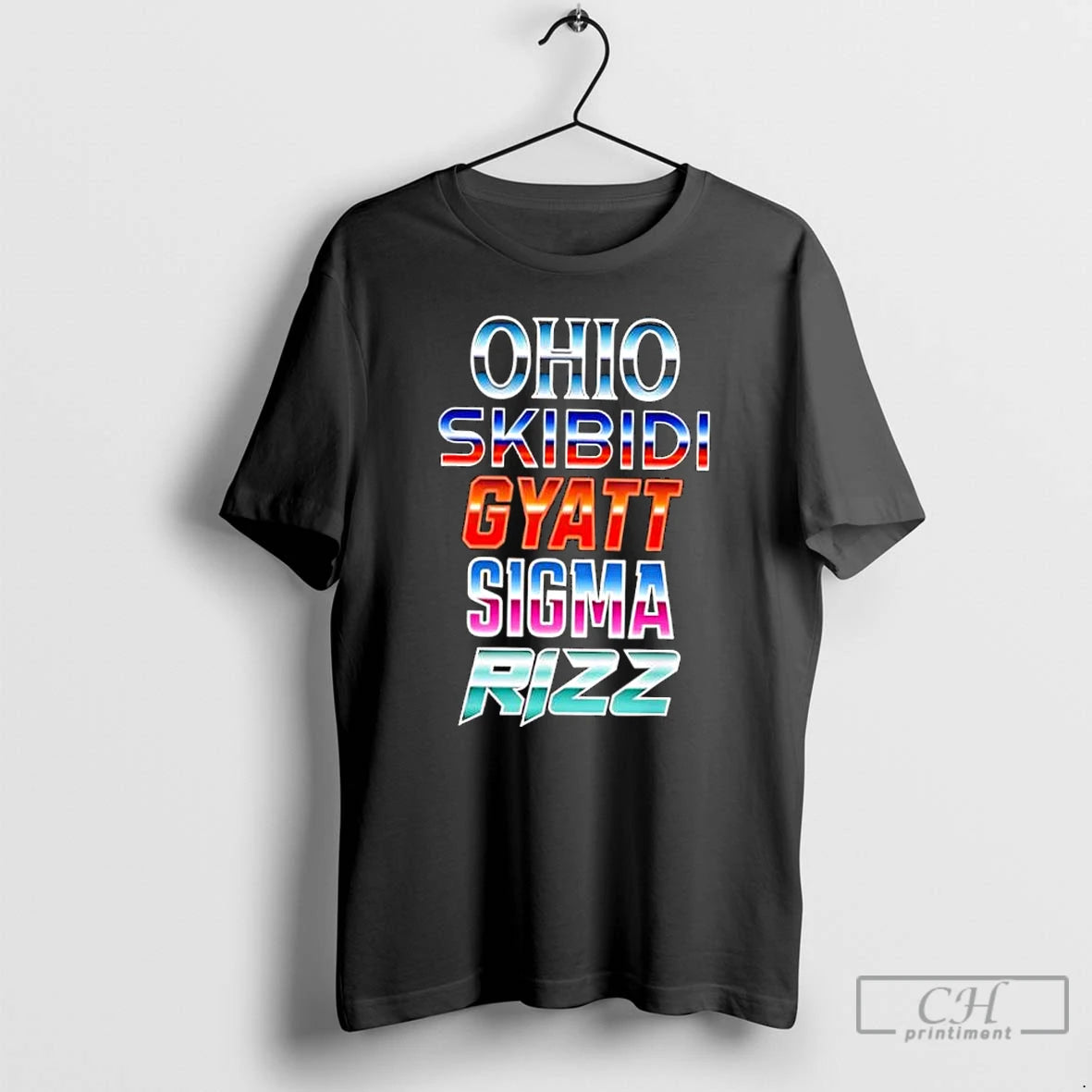 Classic Ohio Skibidi Gyatt Sigma Rizz Rainbow Stylish