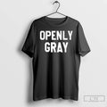 Classic Openly Gray Funny
