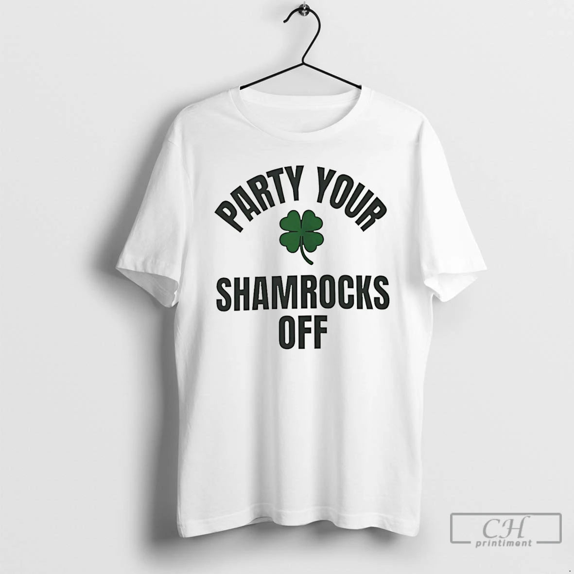 Classic Party Your Shamrocks Off St Patricks Day
