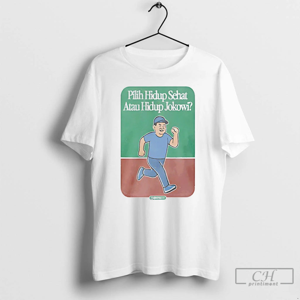 Classic Pilih Hidup Sehat Atau Hidup Jokowi Preorder