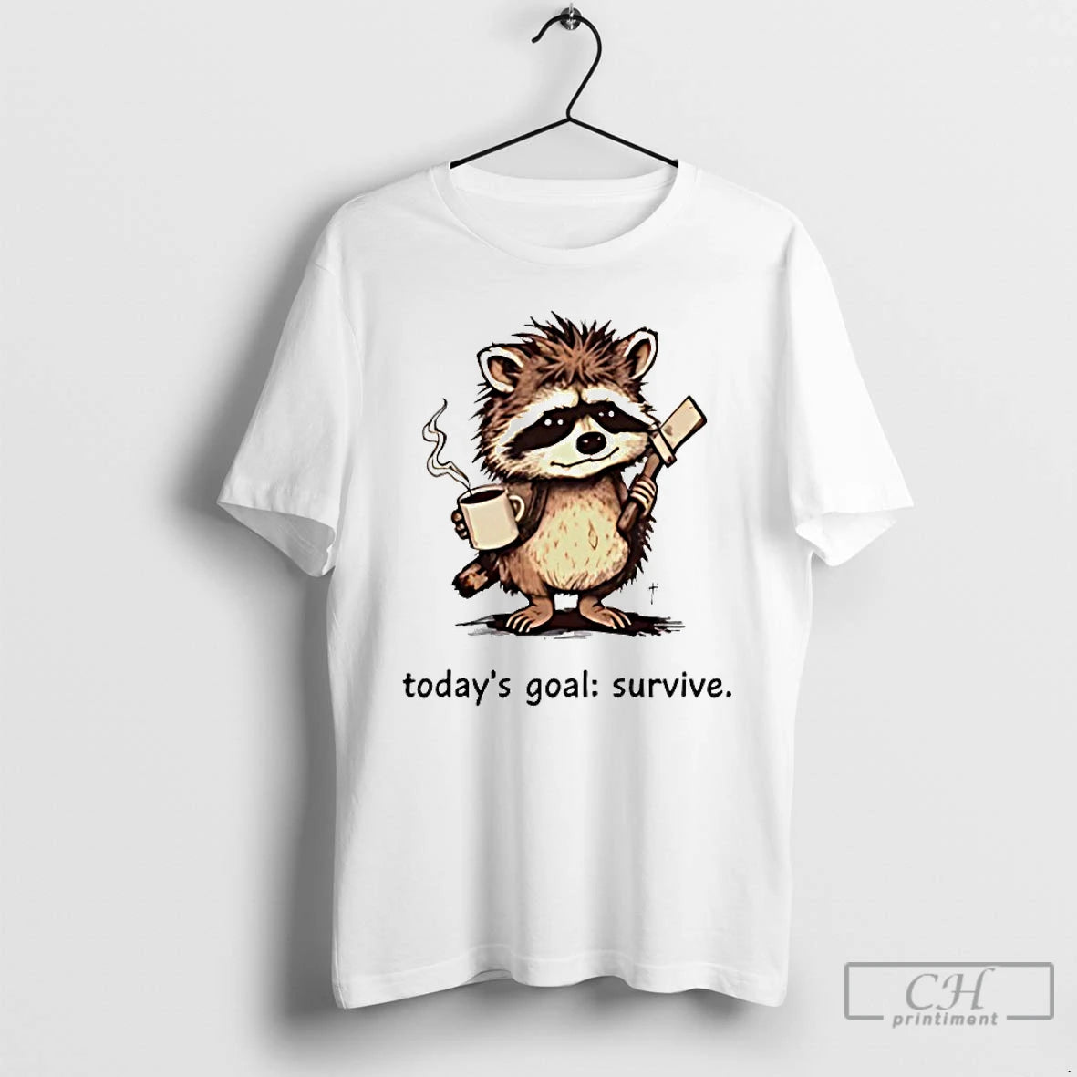 Classic Raccoon Todays Goal Survive