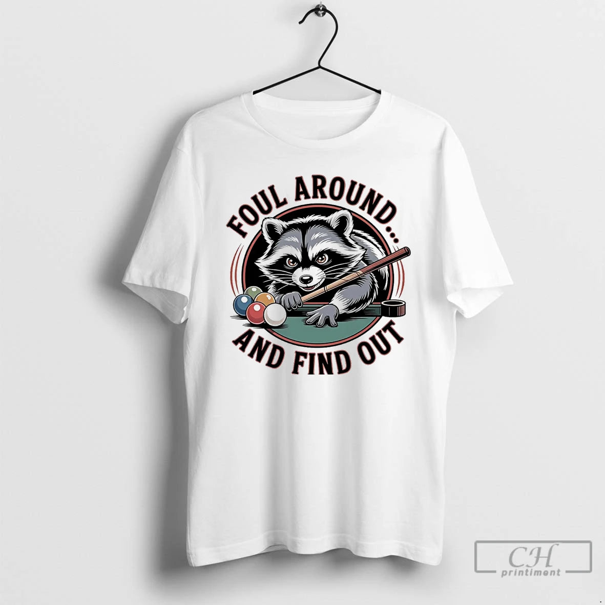Classic Raccoon Foul Around And Find Out