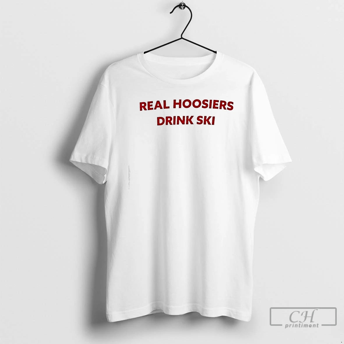 Classic Real Hoosiers Drink Ski Text