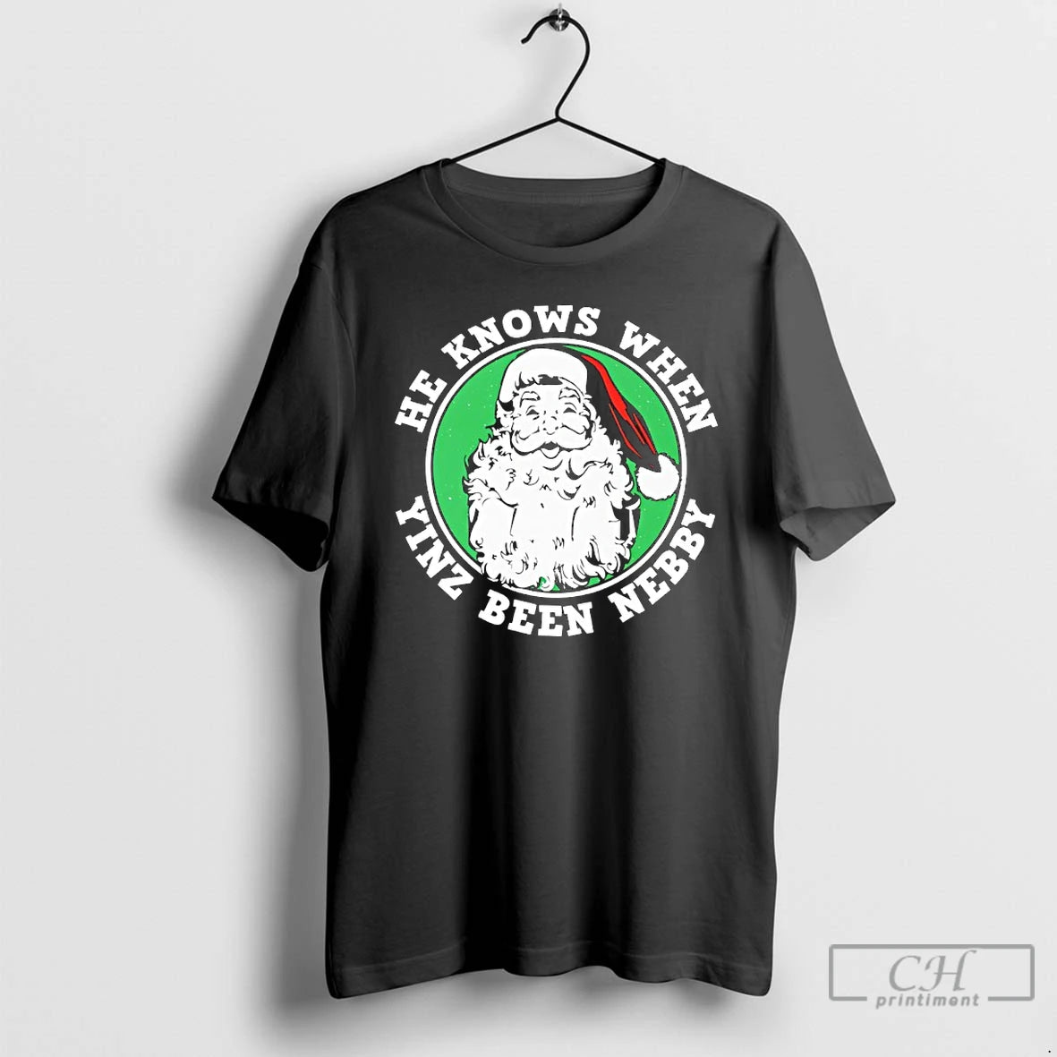 Classic Santa He Knows When Yinz Been Nebby
