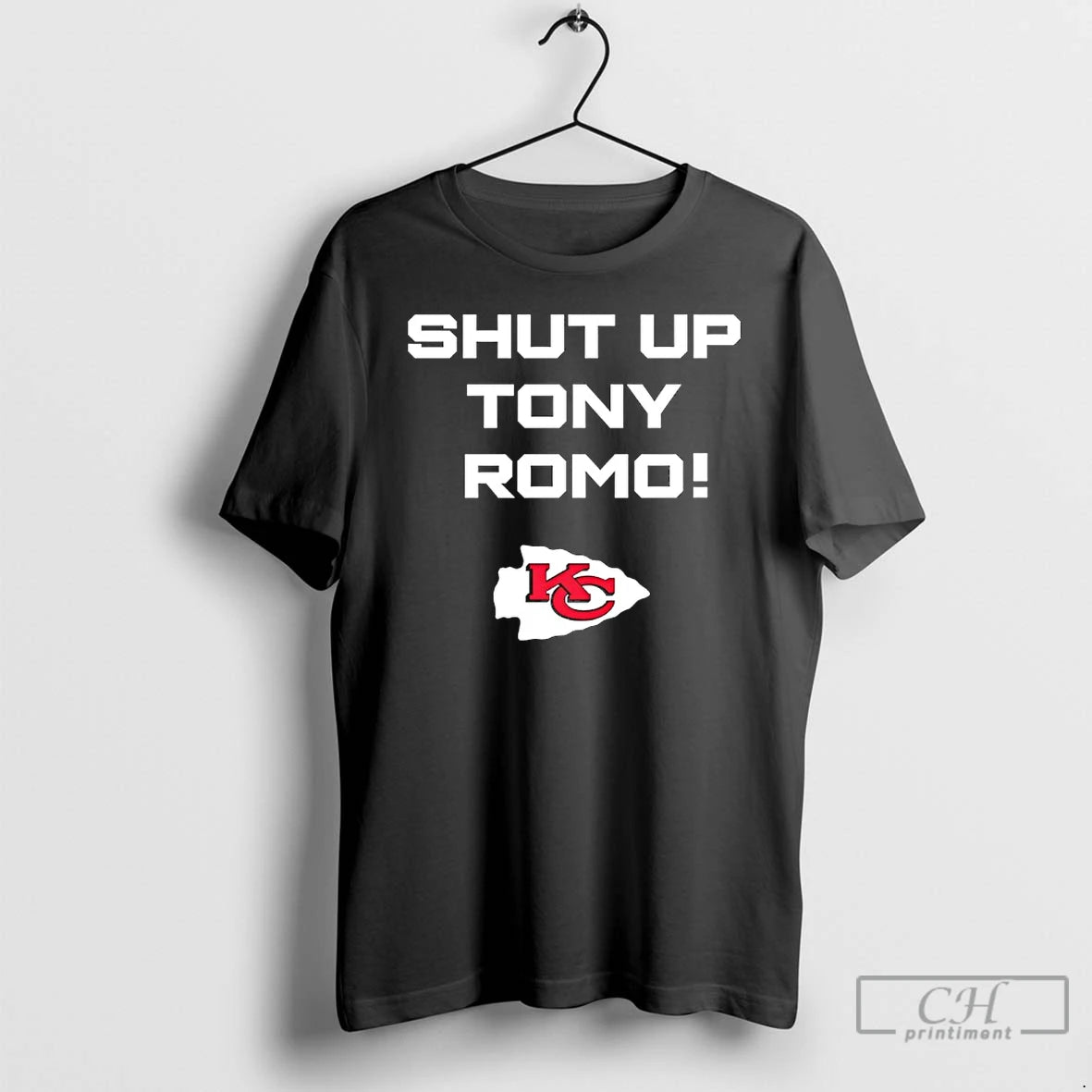 Classic Shut Up Tony Romo Kansas City Chiefs