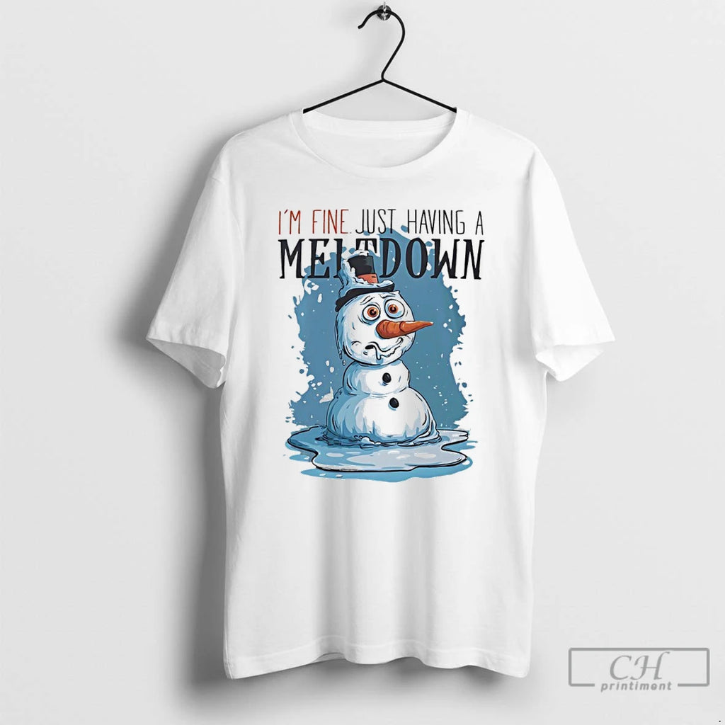 Classic Snowman Im Fine Just Having A Meltdown