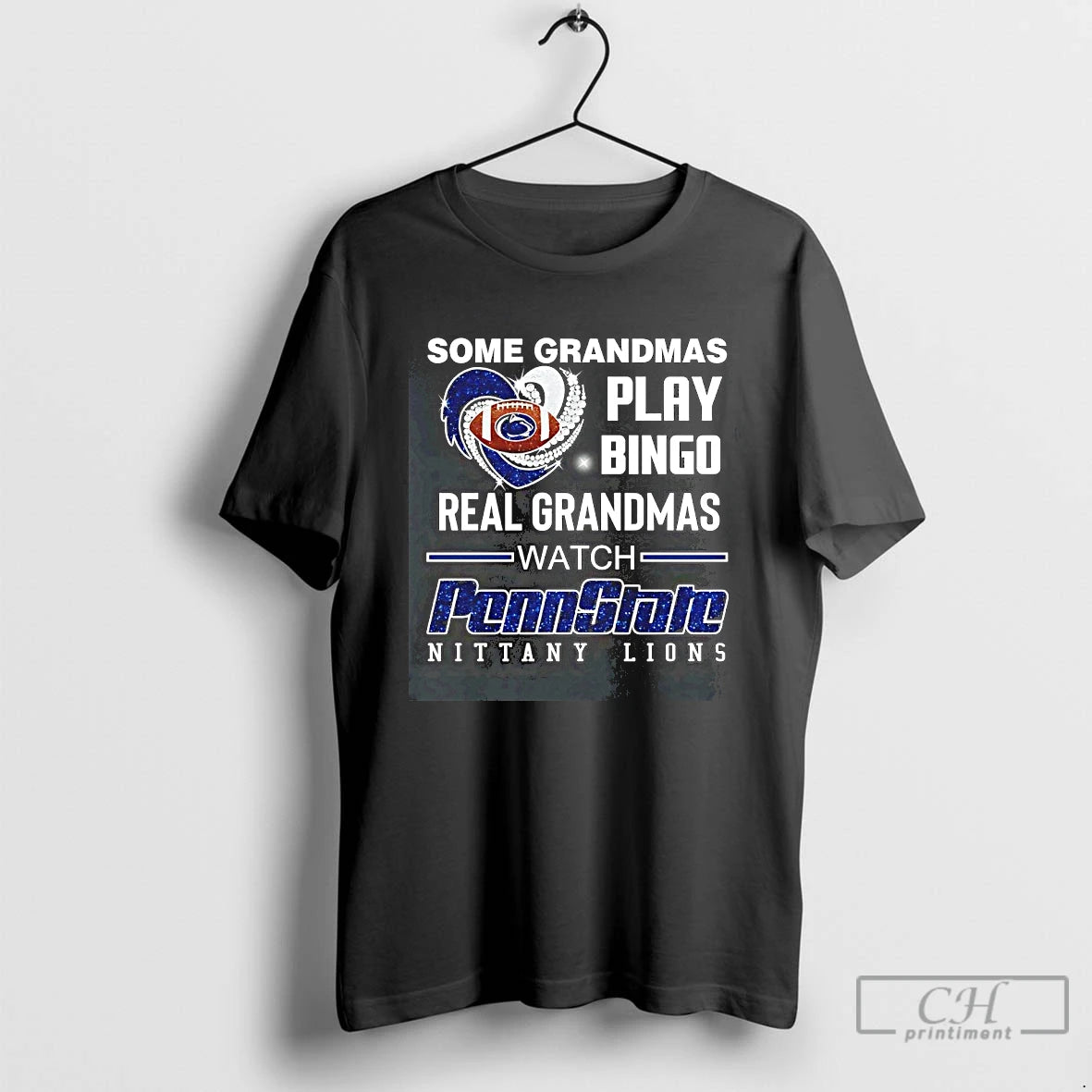 Classic Some Grandmas Play Bingo Real Grandmas Watch Penn State Nittany Lions Diamond Heart