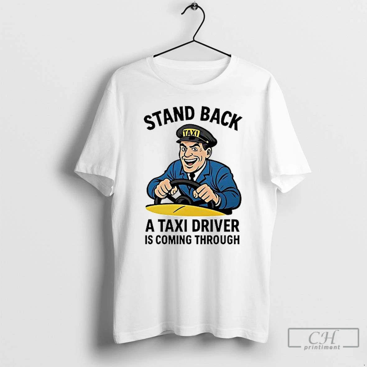 Classic Stand Back A Taxi Driver Is Coming Through