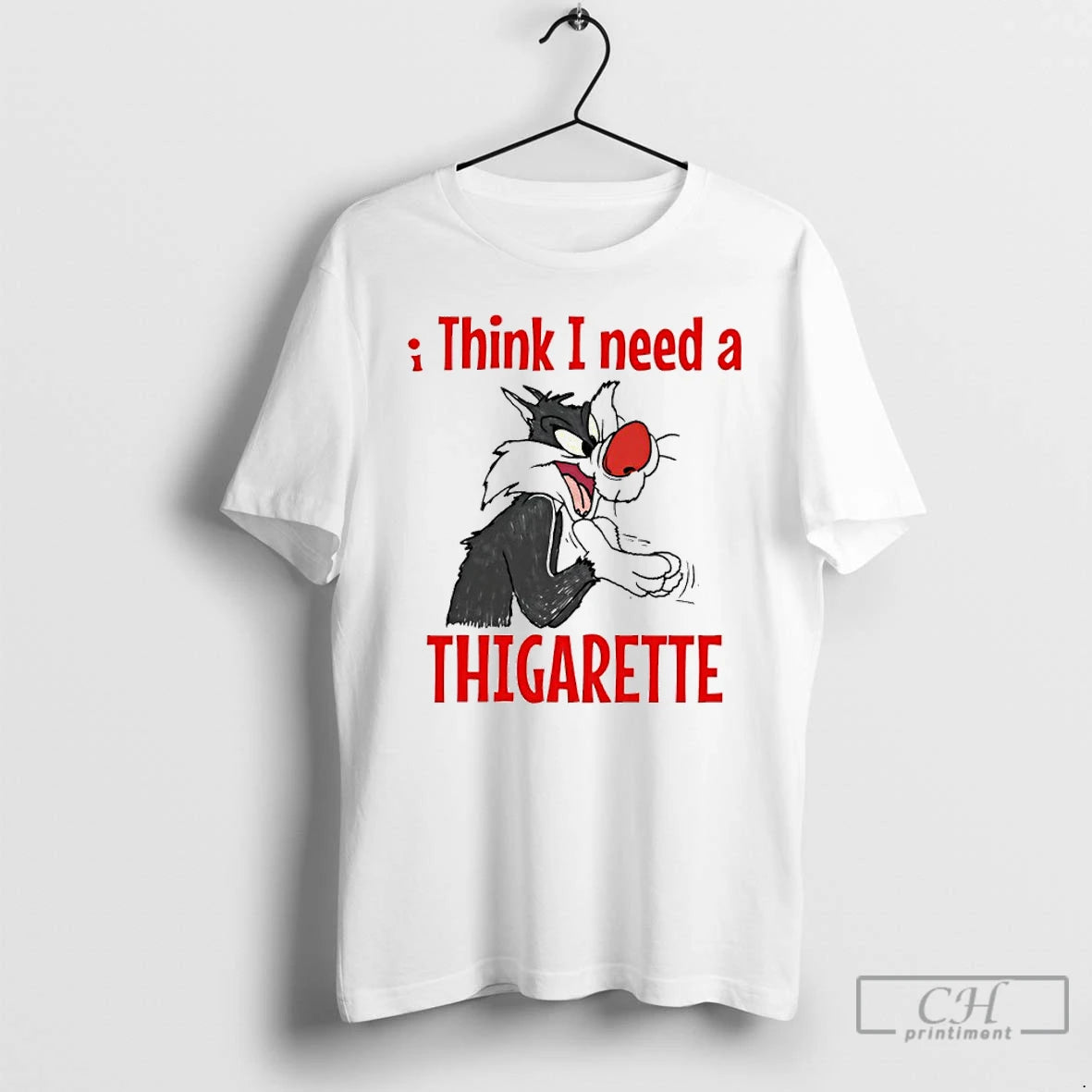 Classic Sylvester I Think I Need A Thigarette