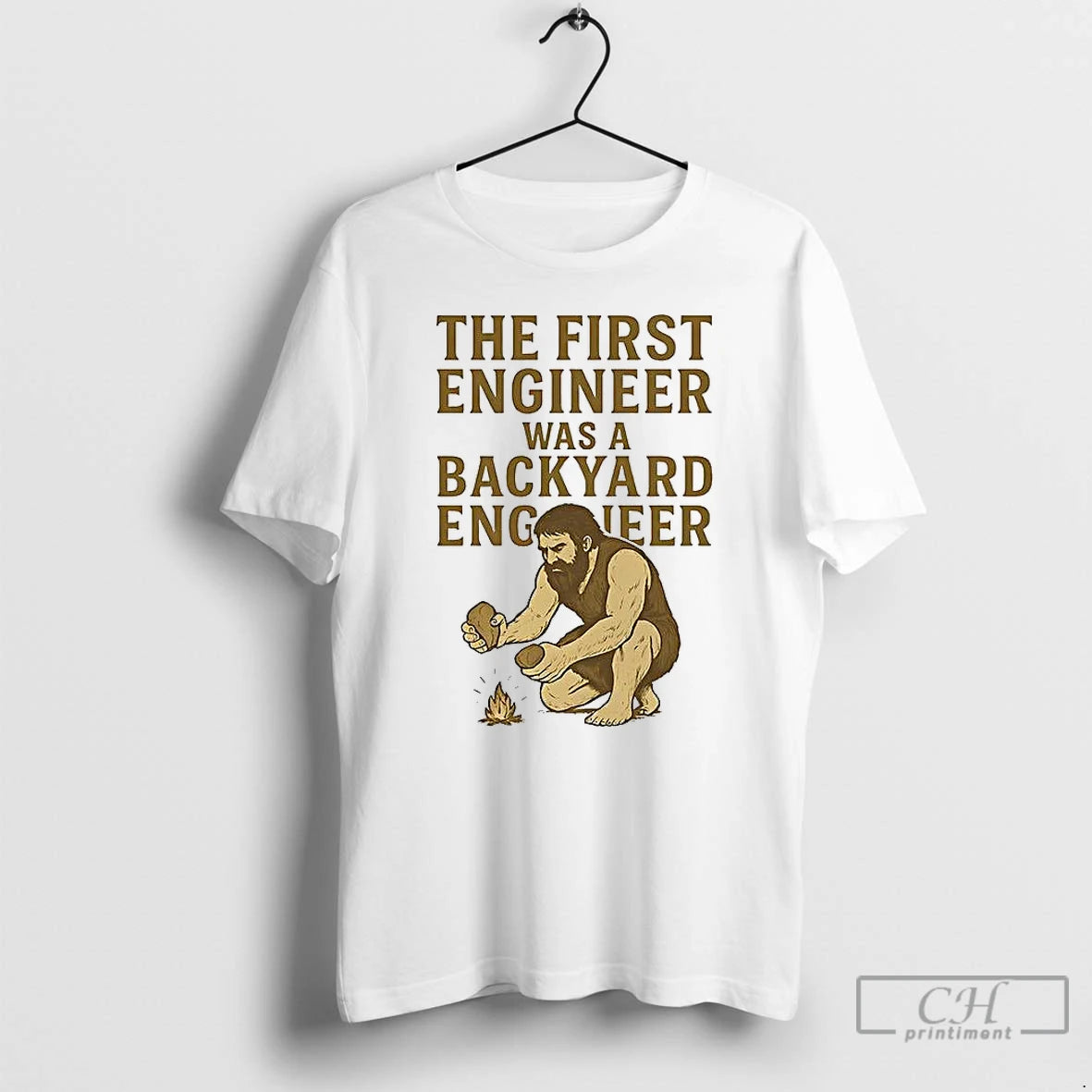 Classic The First Engineer Was A Backyard Engineer