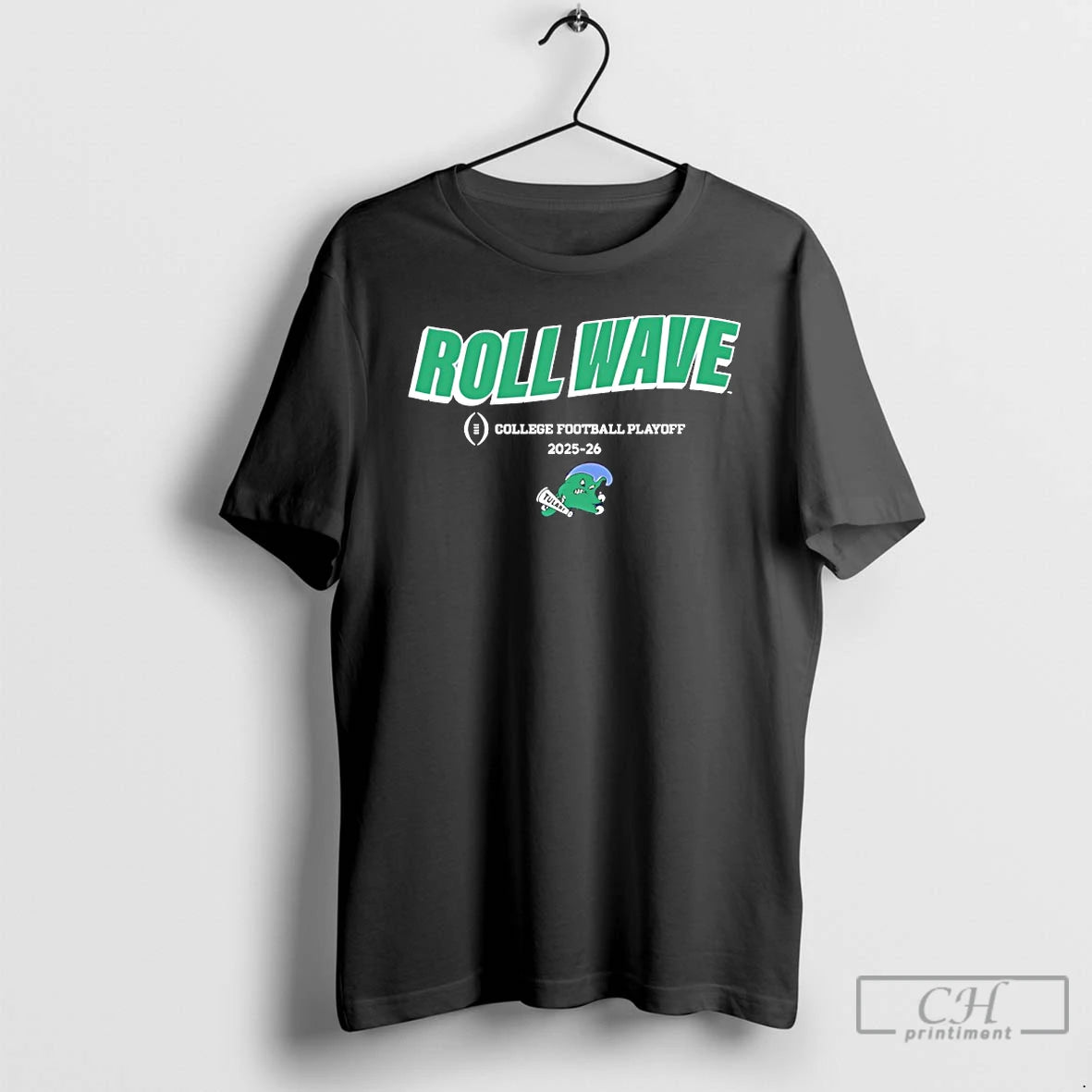 Classic Tulane Green Wave Roll Wave Cfp 2025 26 Team Slogan