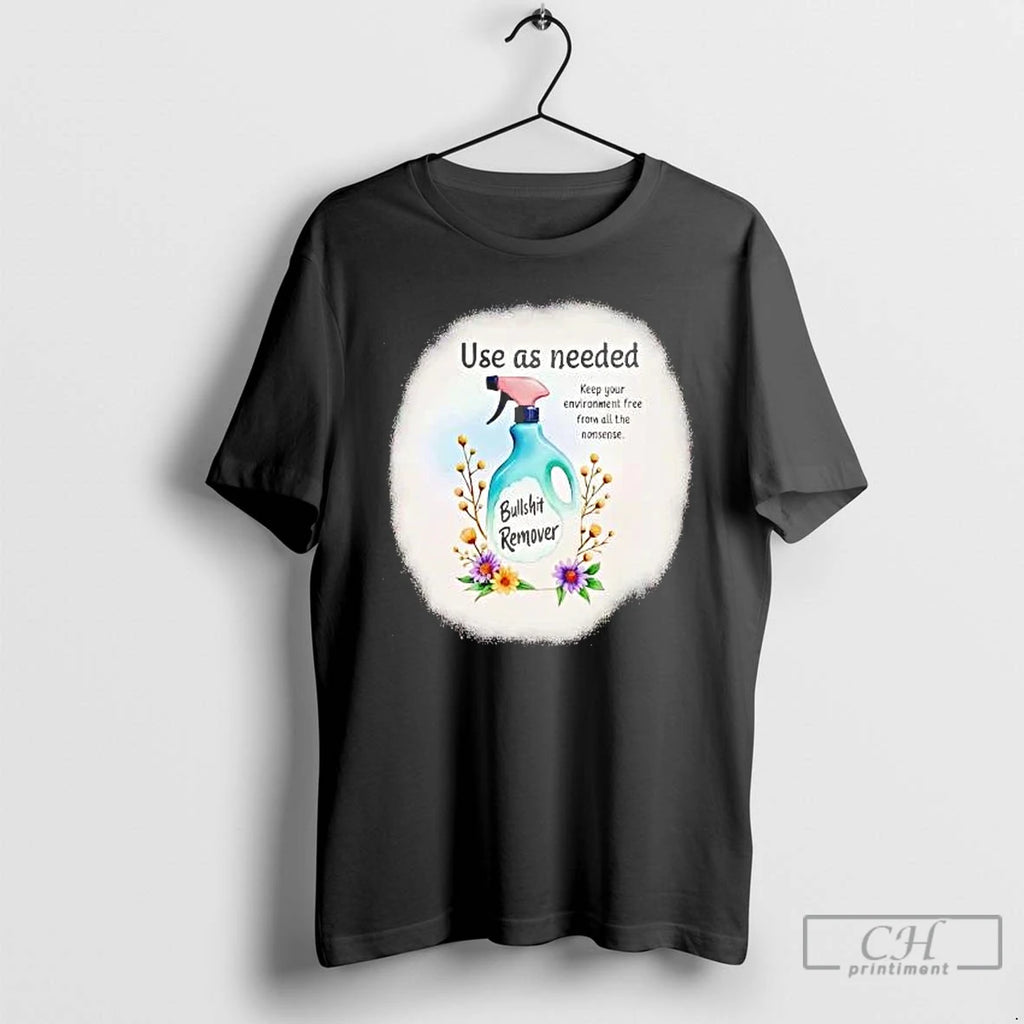 Classic Use As Needed Keep Your Environment Free From All The Nonsense T Shirts Sweater