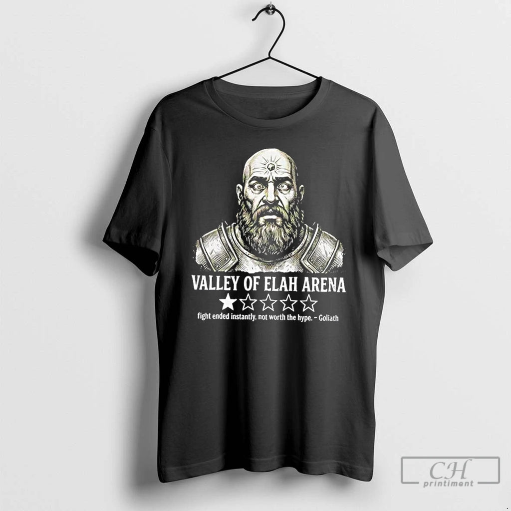 Classic Valley Of Elah Arena Fight Ended Instantly Not Worth The Hype Goliath T Shirts