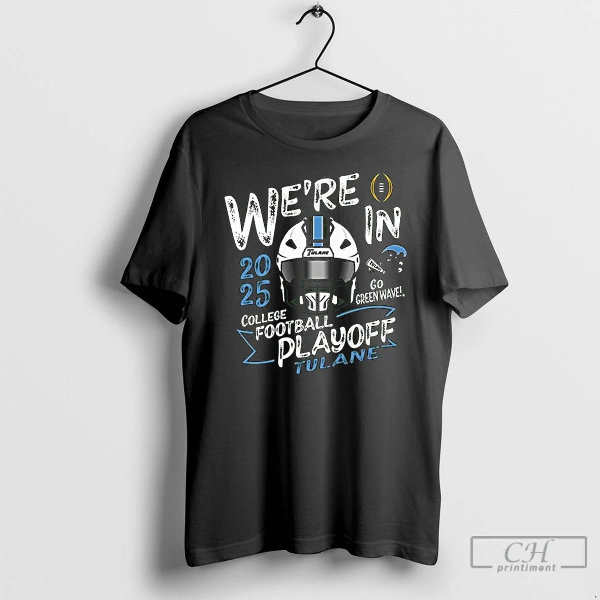 Classic Were In Tulane Green Wave Green 2025 Cfp Bound Go Green Wave T Shirts