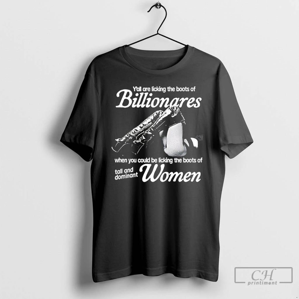 Classic Yall Are Licking The Boots Of Billionares When You Could Be Licking The Boots