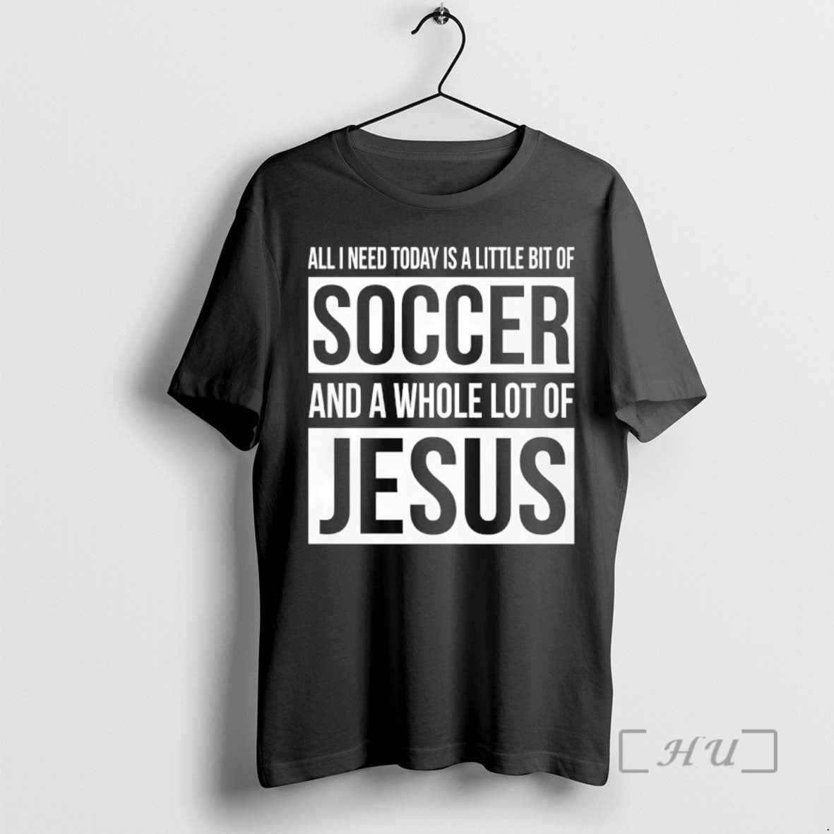 New All I Need Today Is A Little Bit Of Soccer And A Whole Lot