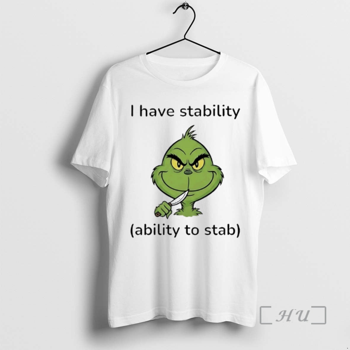 New Grinch I Have Stability Ability To Stab