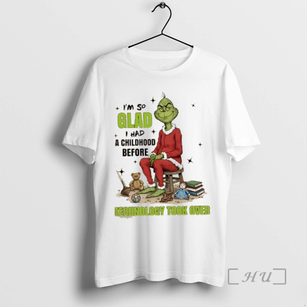 New Grinch Im So Glad I Had A Childhood Before Technology Took Over Christmas Premium