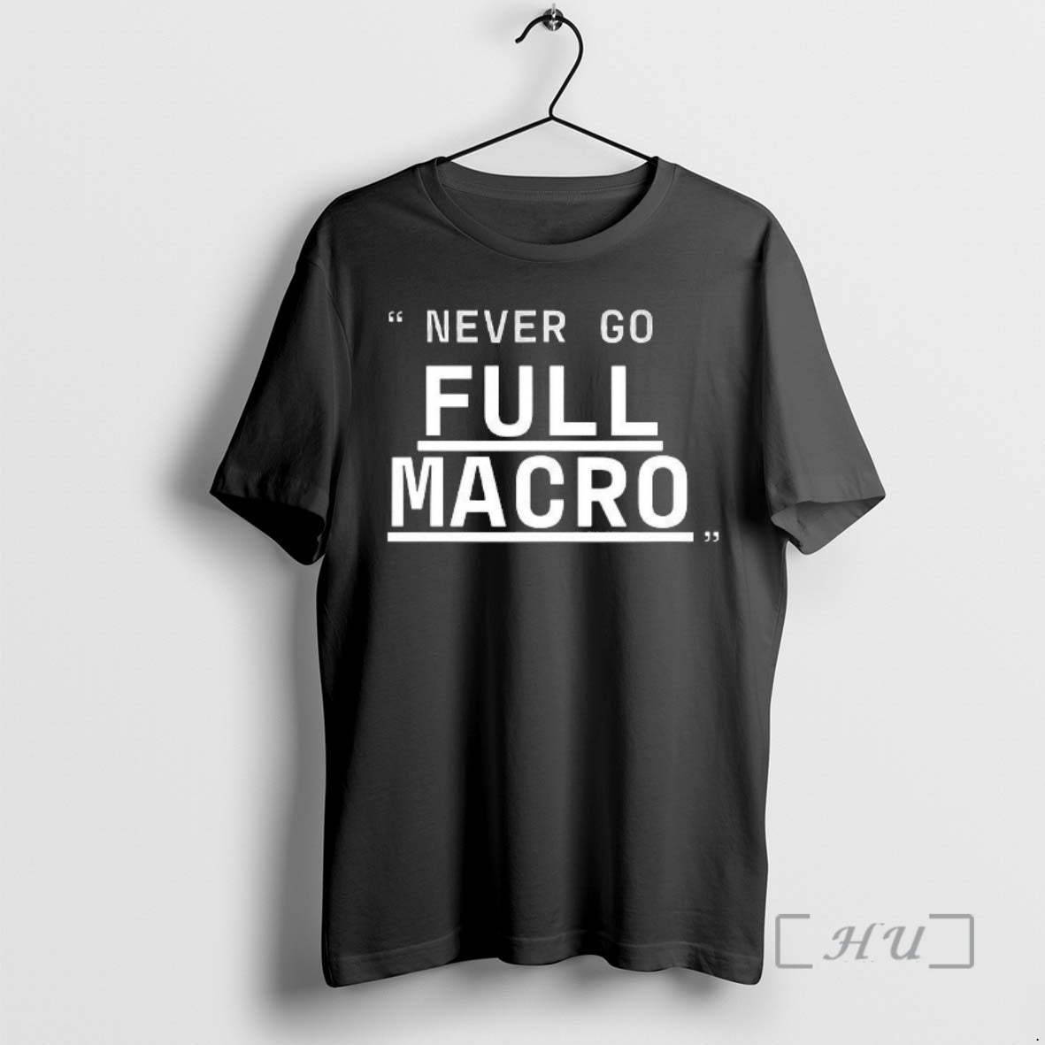New Never Go Full Macro Underline