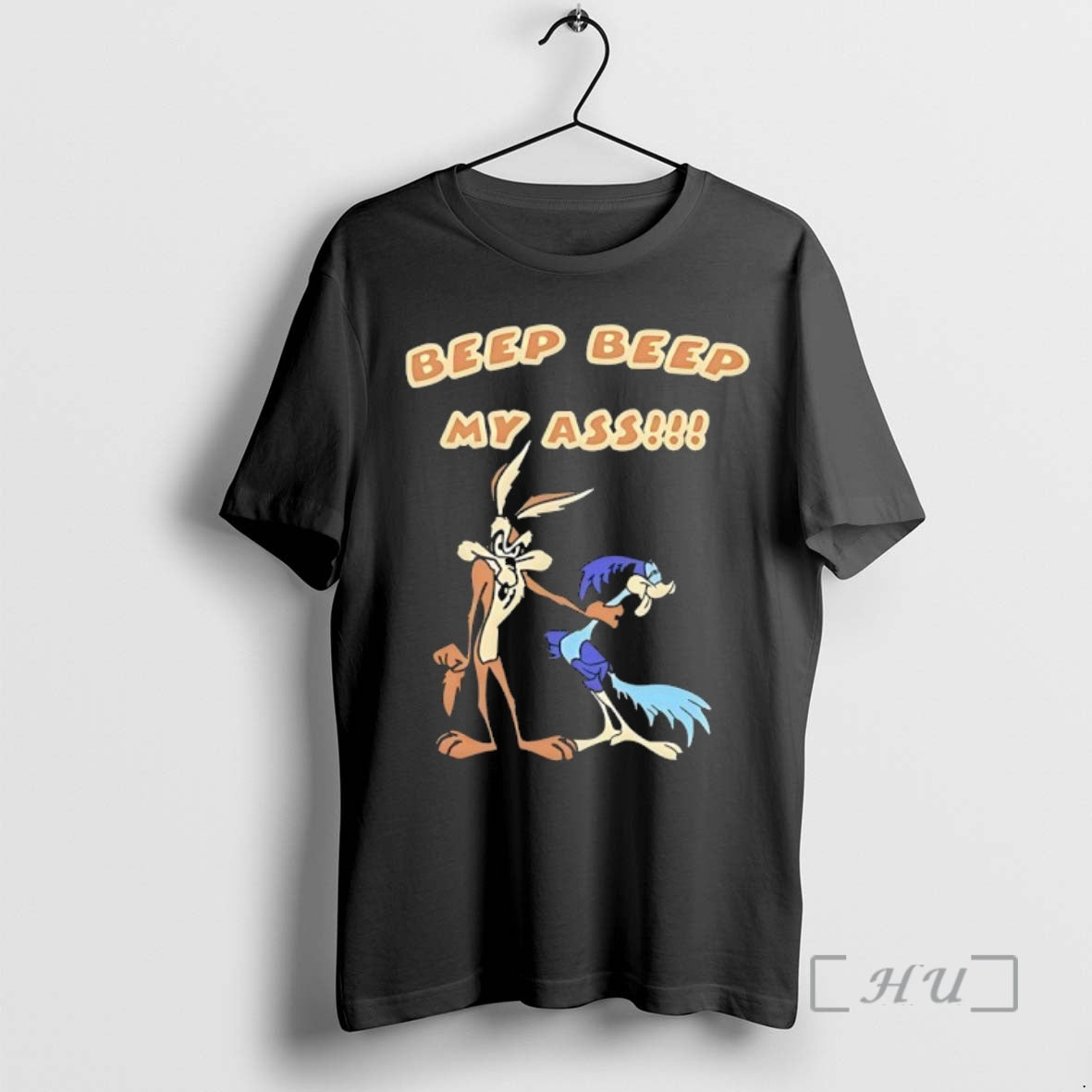 New Wile E Coyote And Road Runner Beep Beep My Ass Premium T Shirts Sweater