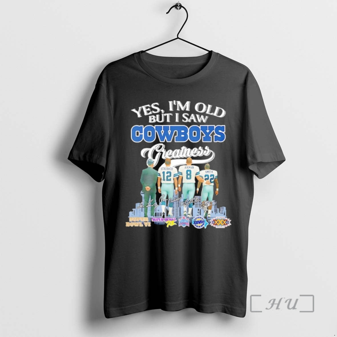 New Yes Im Old But I Saw Dallas Cowboys Greatness Signature Premium T Shirts Sweater