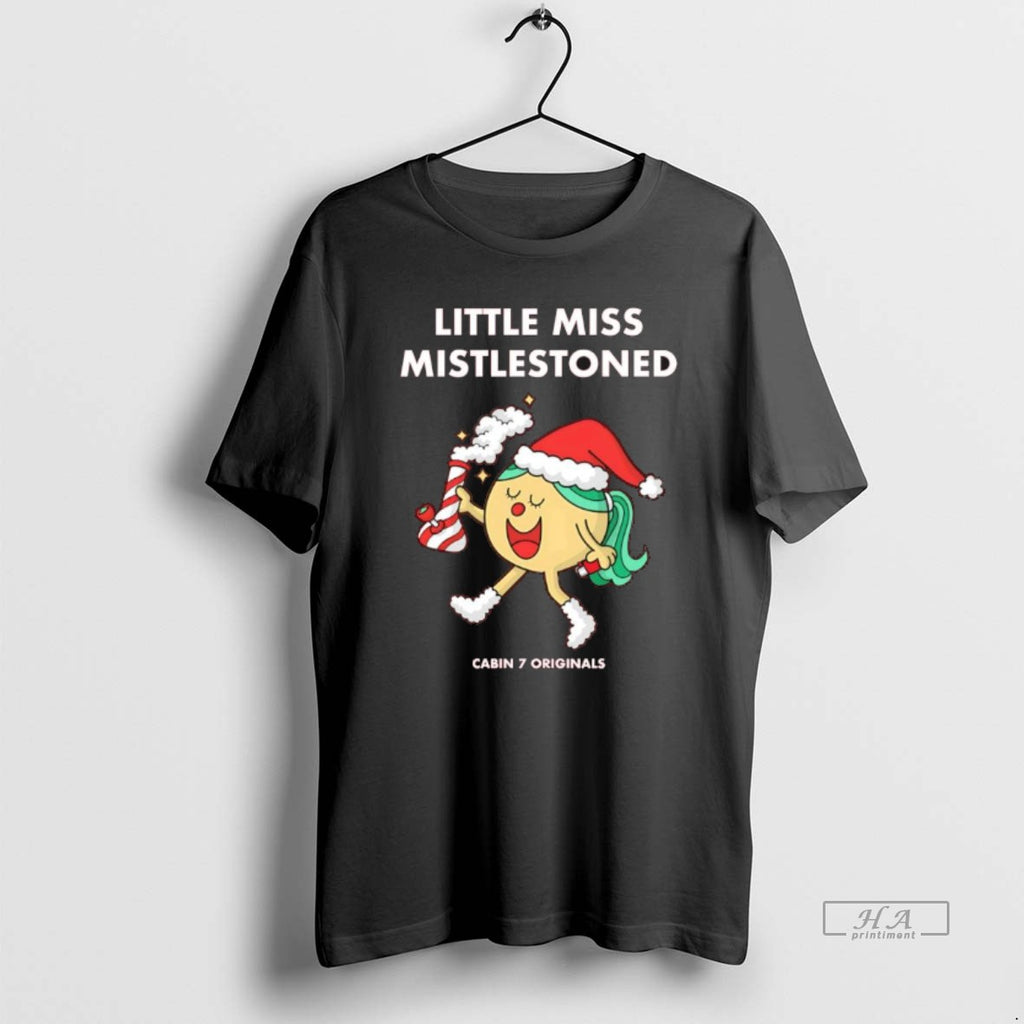 Official Cabin 7 Little Miss Mistlestoned