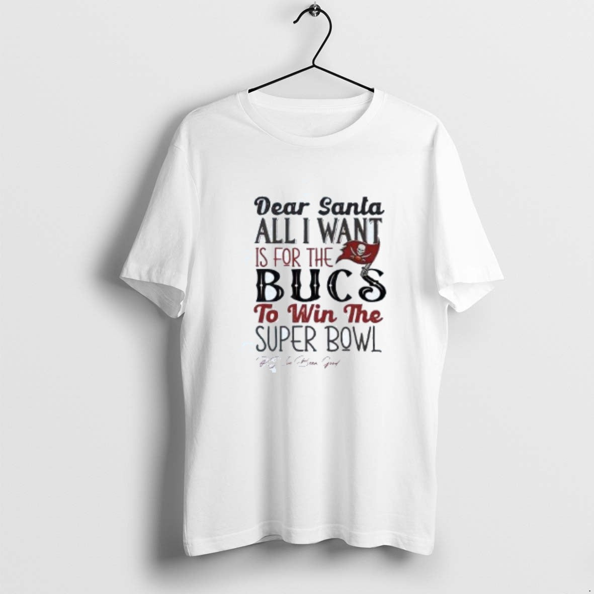 Official Dead Santa All I Want Is For The Tampa Bay Buccaneers To Win The