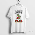 Official Grinch Ive Been Called A Lot Of Names In My Lifetime But Papa Is