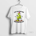Official Grinch Santa Cant Talk Right Now Doing Christmas Shit
