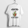 Official Grinch Im Not My Mothers Golden Child But I Was The First One She