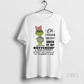 Official Grinch Oh I Pissed You Off Suck It Up Buttercup I Macranky Old Woman