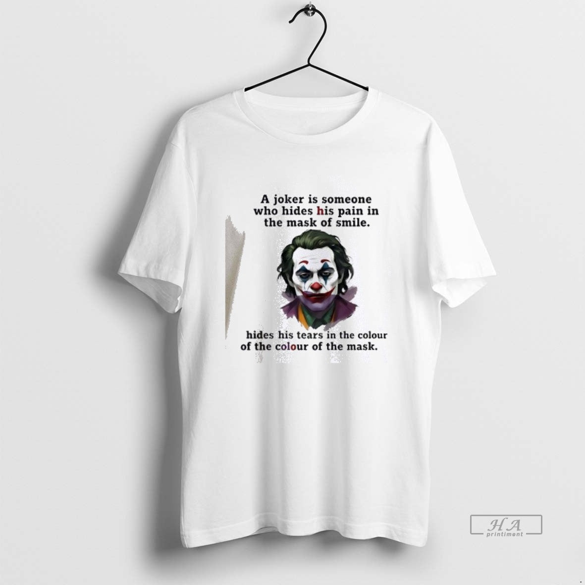 Official Joker A Joker Is Someone Who Hides His Pain In The Mask Of Smile