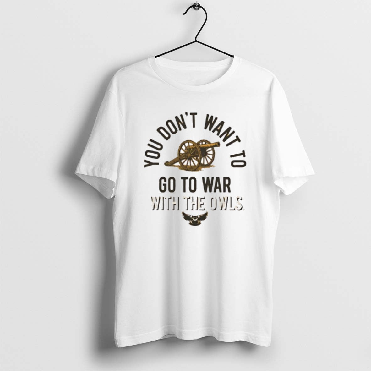 Official Kennesaw State Owls You Dont Want To Go To War With The Owls