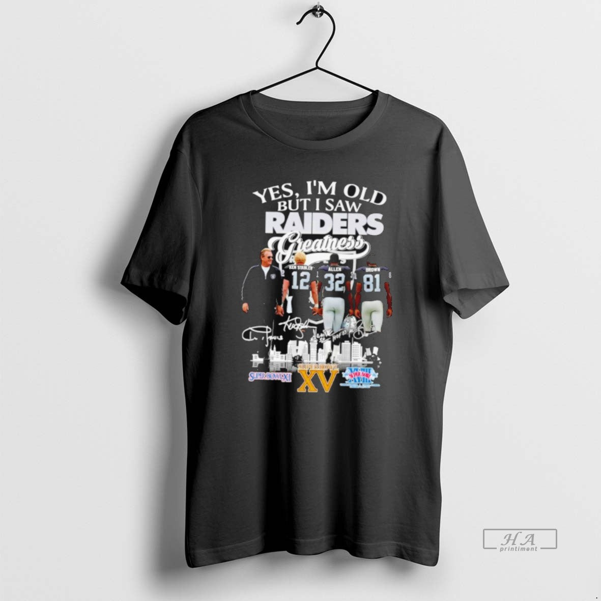 Official Las Vergas Raiders Yes Im Old But I Saw Raiders Greatness Squad 2025