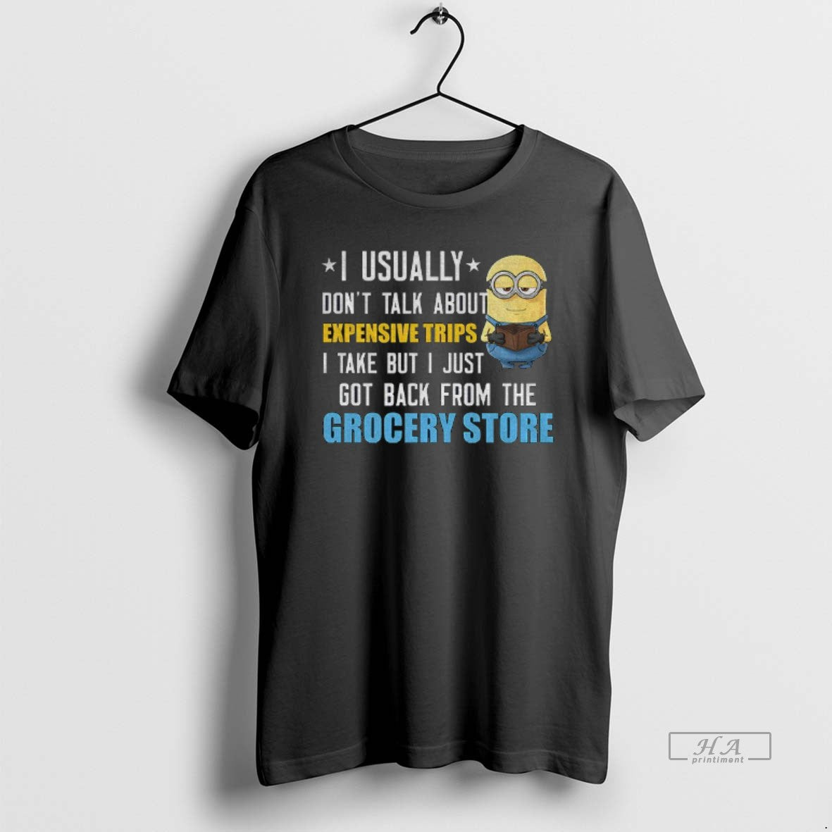 Official Minion I Usually Dont Talk About Expensive Trips I Take But I Just Got