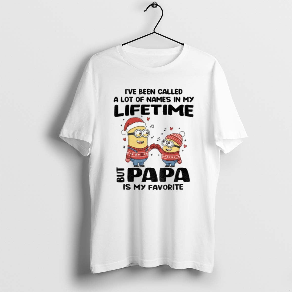 Official Minion Santa Ive Been Called A Lot Of Names In My Lifetime But Papa