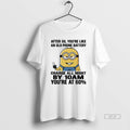 Official Minions After 50 Youre Like An Old Phone Battery Charge All Night By 10am