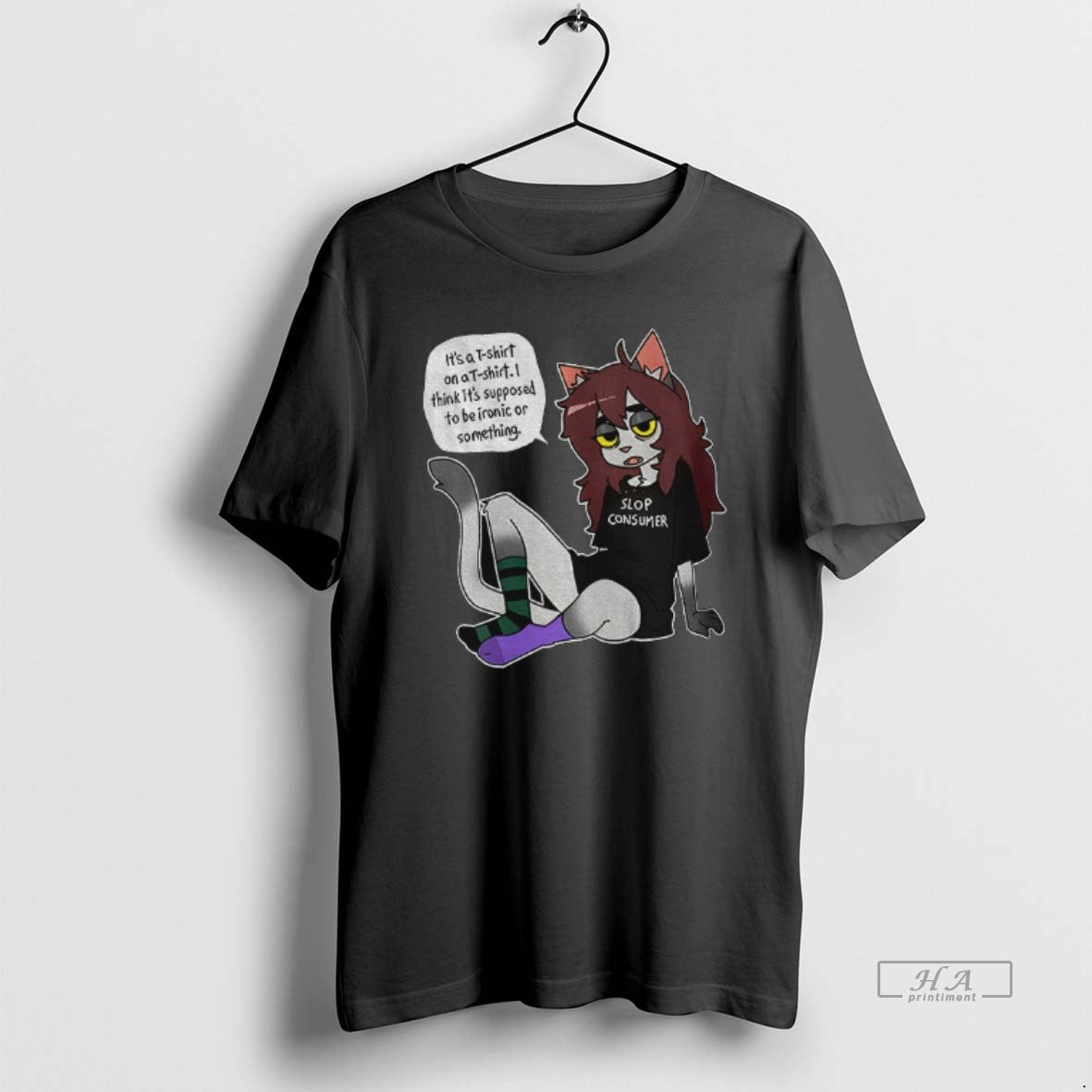 Official Slop Consumer Its A On A I Think Its Supposed To Be Ironic Or