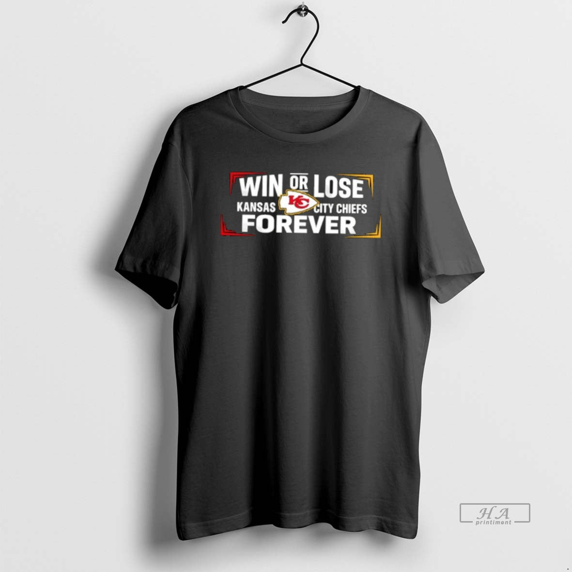 Official Win Or Lose Kansas City Chiefs Forever