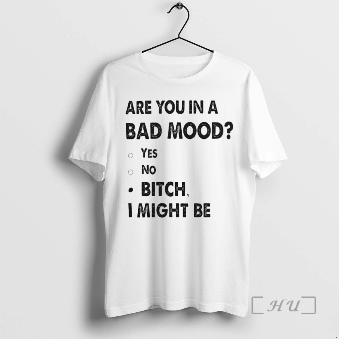 Officials Are You In A Bad Mood Yes No Bitch I Might Be Premium