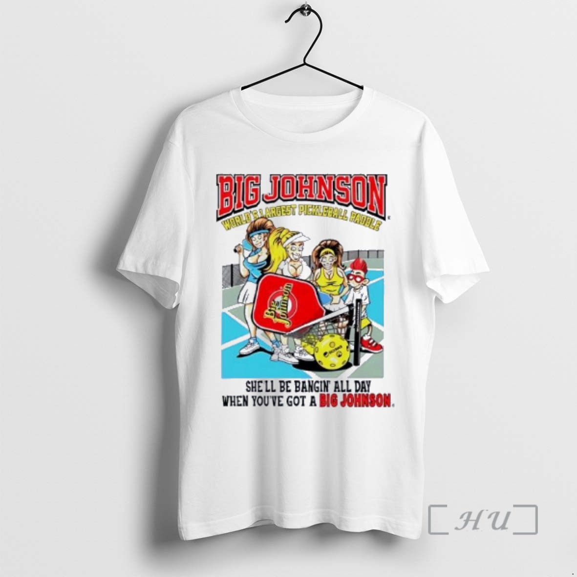Officials Big Johnson World Shargest Pickleball Pagole Shell Be Bangin All Day Premium T Shirts