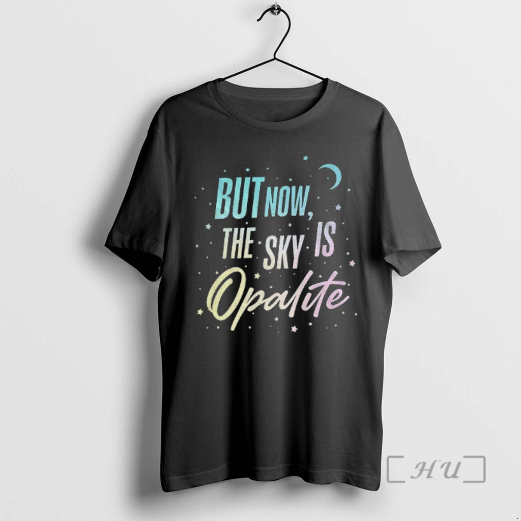 Officials But Now The Sky Is Opalite